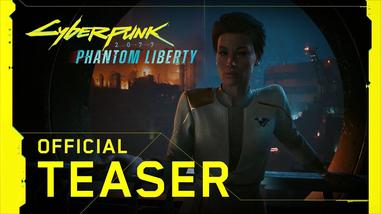 Cyberpunk 2077 - Phantom Liberty Official Teaser