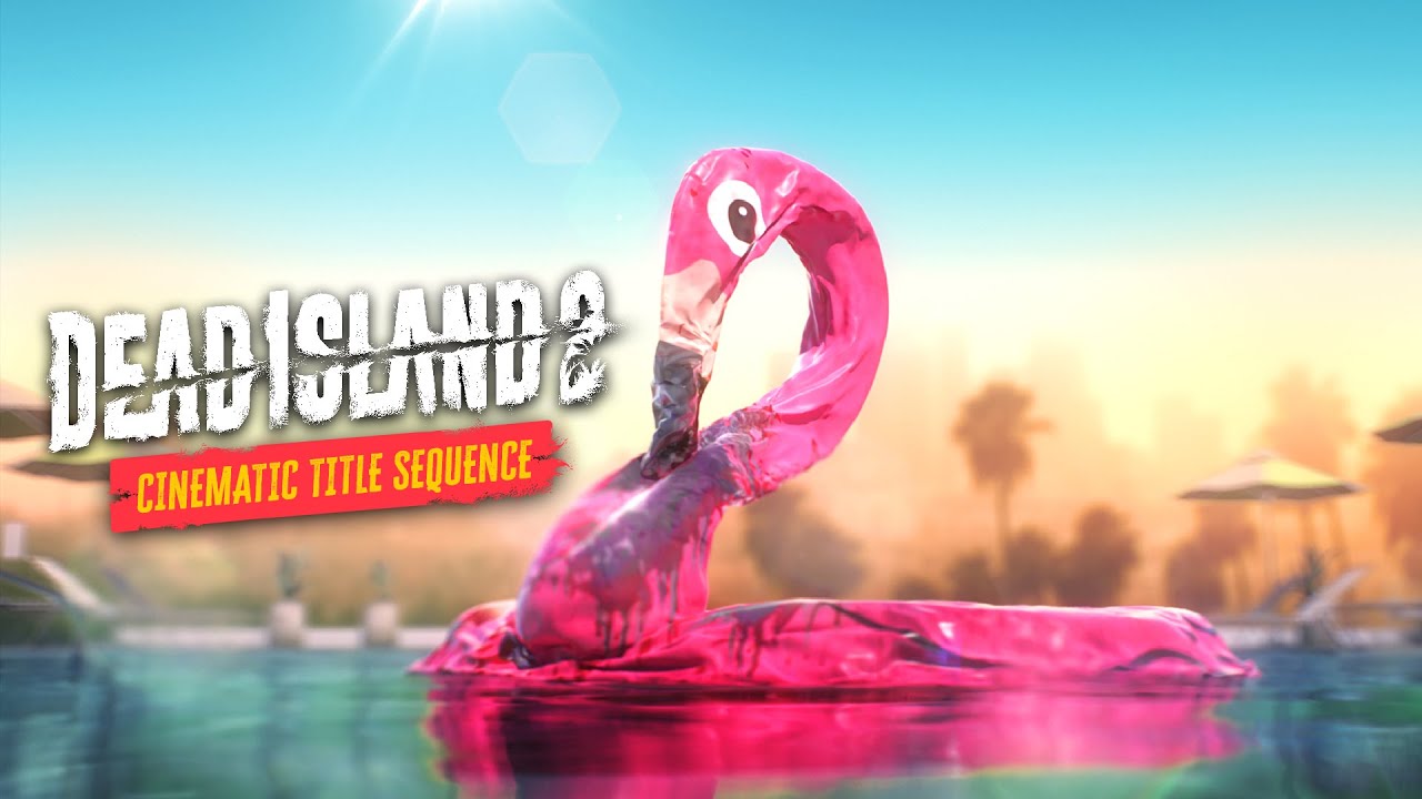 Dead Island 2 – Cinematic Title Sequence
