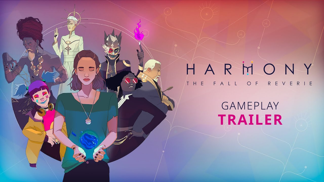 Harmony: The Fall of Reverie - Gameplay Trailer