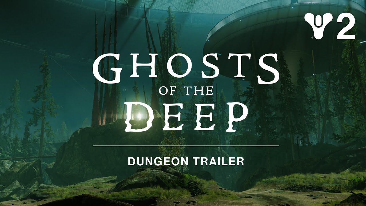 Destiny 2: Season of the Deep - Ghosts of The Deep Dungeon Trailer