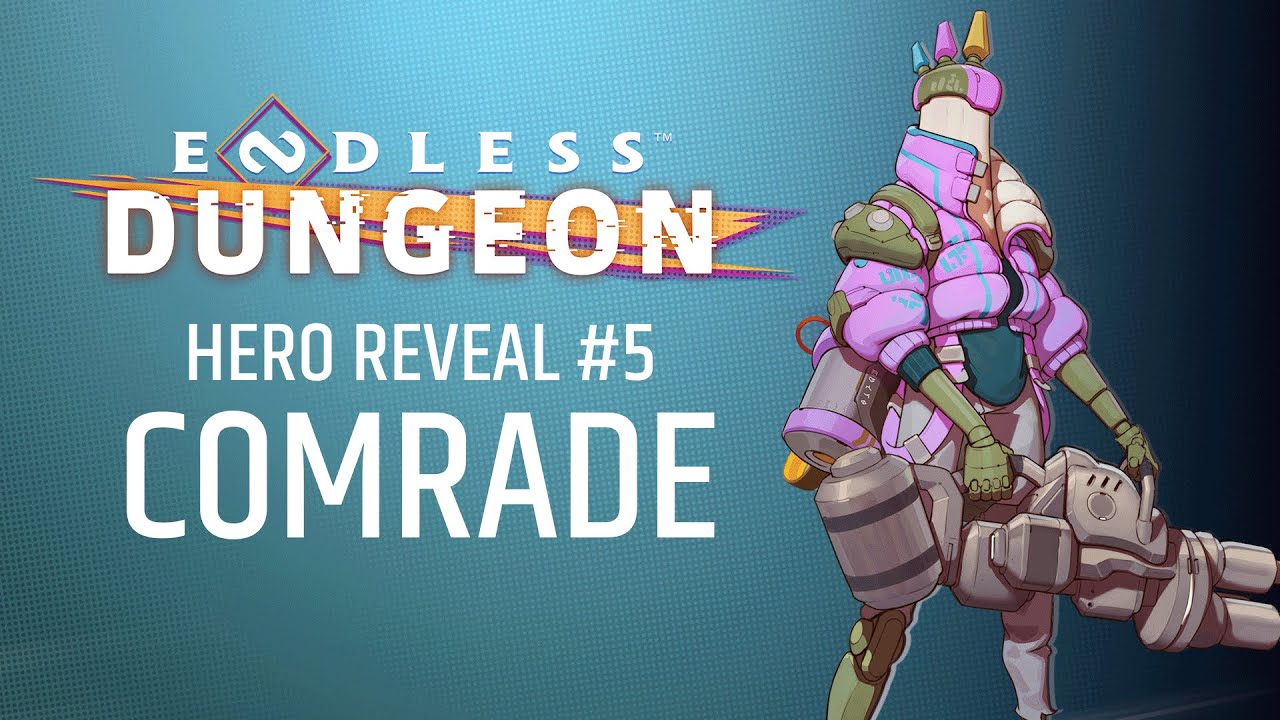 Endless Dungeon - COMRADE Hero Reveal