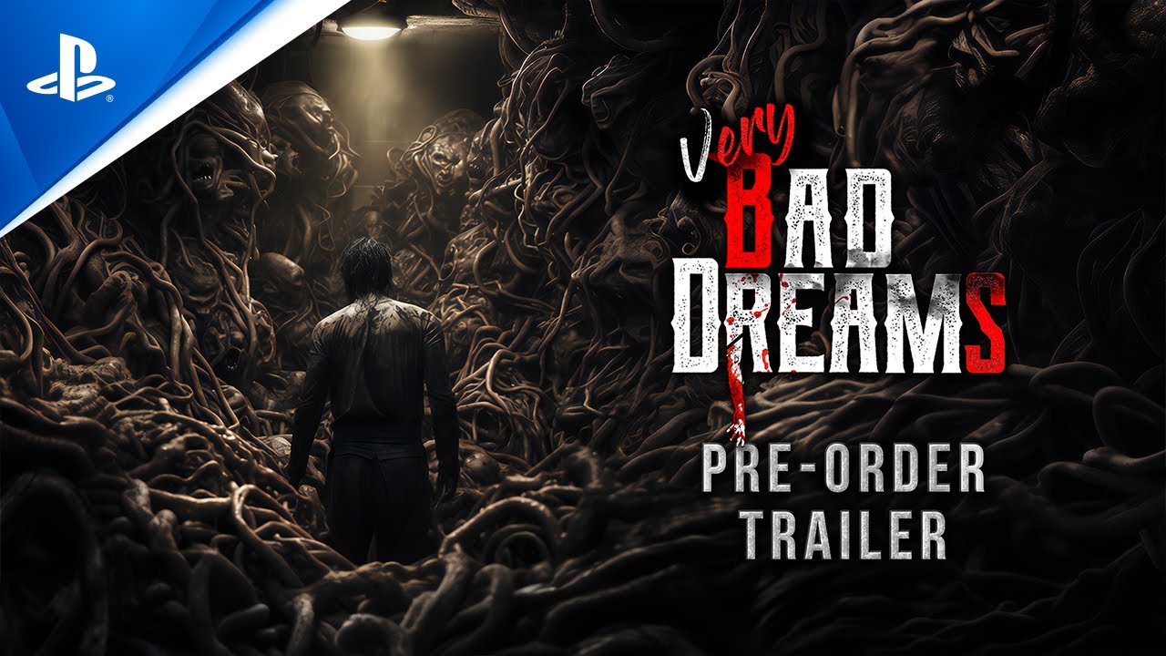 Very Bad Dreams - PreOrder Trailer (PSVR2)