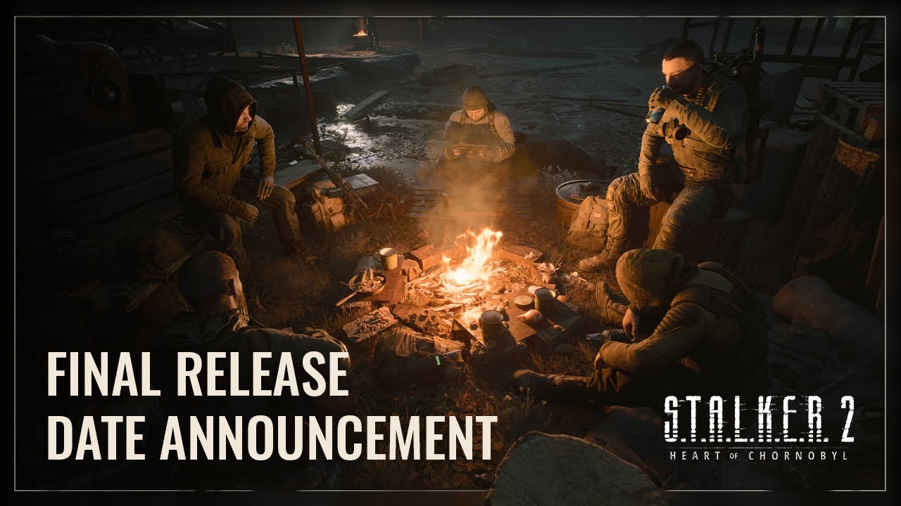 S.T.A.L.K.E.R. 2: Heart of Chornobyl - Final Release Date Announcement