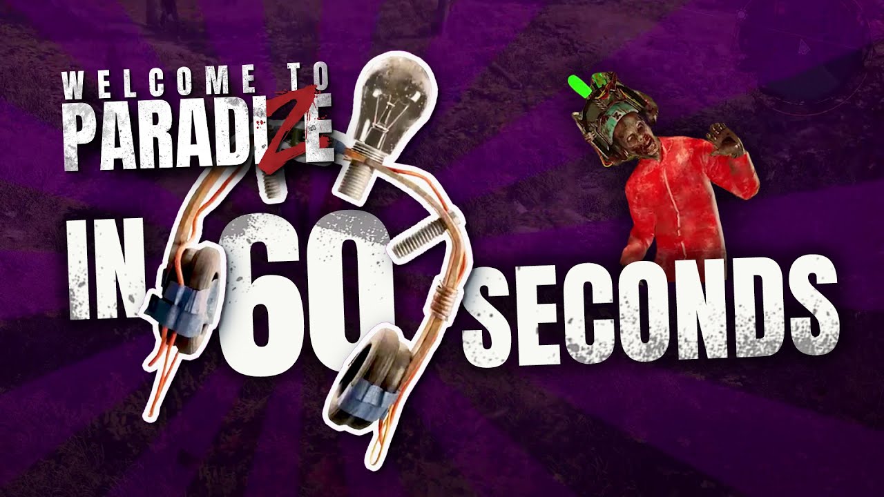 Welcome to ParadiZe - In 60 Seconds