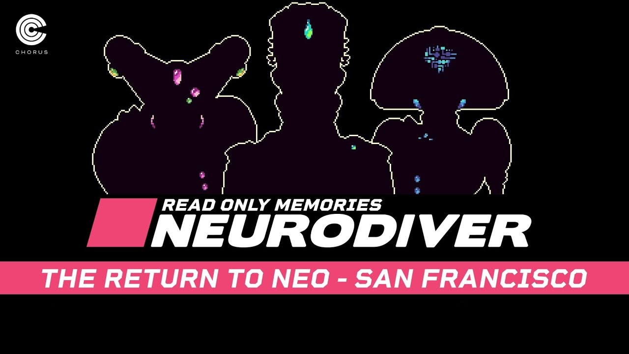 Read Only Memories: Neurodiver - The Return to Neo-San Francisco
