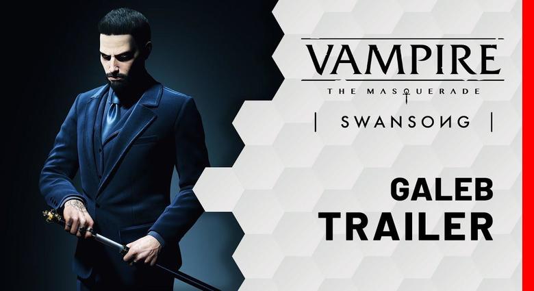 Vampire: The Masquerade - Swansong - Galeb Trailer